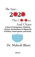 The Year 2020: The Corona and Chaos 9356456763 Book Cover