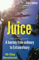 Juice 1498449719 Book Cover