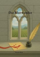 Das Blutwunder 3695136936 Book Cover