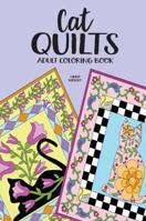 Cat Quilts: Adult Coloring Book 1937564118 Book Cover