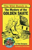 The Mystery of the Golden Skate 0975973762 Book Cover