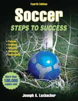 Soccer: Steps To Success (Steps to Success) 0736054359 Book Cover