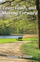 Fear, Faith, and Moving Forward Deluxe Version 1735070726 Book Cover
