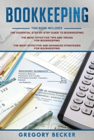 Bookkeeping: 3 in 1 - Step-by-Step Guide, Tips and Tricks, Advanced Strategies 1653138475 Book Cover