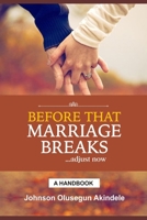 Before That Marriage Breaks B0DGKWPPVX Book Cover