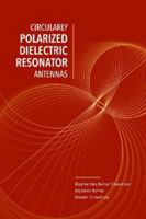 Circularly Polarized Dielectric Resonator Antennas 1630818178 Book Cover
