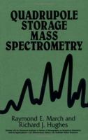 Quadrupole Storage Mass Spectrometry 0471857947 Book Cover