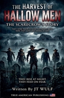 The Harvest Of Hallow Men B0H5FJR7B5 Book Cover