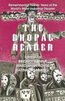 The Bhopal Reader: Remembering Twenty Years Of The World's Worst Industrial Disaster 189184332X Book Cover