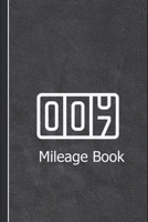 Mileage Log Book for Car: Mileage Tracker Organizer for recording automobile mileage - Odometer Cover (Trackers & Logbooks) 1658888014 Book Cover