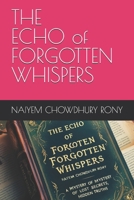 The Echo of Forgotten Whispers B0DKP4LDZY Book Cover
