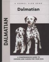 Dalmatian (Kennel Club Dog Breed Series) 159378225X Book Cover