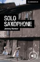 Solo Saxophone Level 6 Advanced 0521182956 Book Cover
