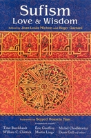 Sufism: Love and Wisdom 0941532755 Book Cover