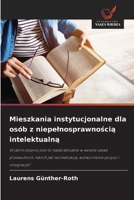 Mieszkania instytucjonalne dla osób z niepelnosprawnoscia intelektualna (Polish Edition) 6208831091 Book Cover