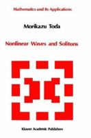 Nonlinear Waves and Solitons (Japanese Series) 079230442X Book Cover