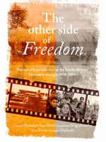 The Other Side of Freedom: Stories of Hope and Loss in the South African Liberation Struggle, 1950-1994 0796925577 Book Cover