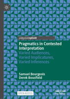 Pragmatics in Contested Interpretation: Varied Audiences, Varied Implicatures, Varied Inferences 3031953444 Book Cover