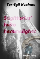 Sagittarius' hvite hemmelighet 8293664827 Book Cover