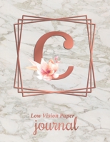 Low Vision Paper Journal: Initial Monogram Letter C Notebook Journal with Thick Bold Lines on White Paper for Low Vision, 8.5x11 Size, 110 Pages, Perfect for Visually Impaired, Students, and Seniors B0857CFLLL Book Cover
