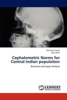 Cephalometric Norms for Central Indian Population 3659286915 Book Cover