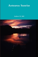 Aotearoa Sunrise 1409291502 Book Cover