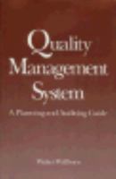 Quality Management System: A Planning and Auditing Guide 083113013X Book Cover