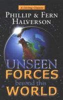 Unseen Forces Beyond This World 1577942531 Book Cover