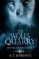 The Wolf's Quarry 198189005X Book Cover