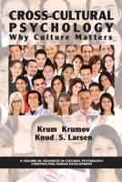 Cross-Cultural Psychology: Why Culture Matters 1623963168 Book Cover