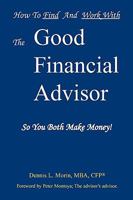 The Good Financial Advisor 1598586262 Book Cover