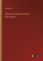 Anleitung Zur Beobachtung Der Pflanzenwelt 3846038989 Book Cover