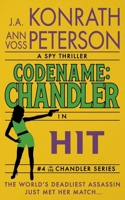 Hit (Codename: Chandler) B0FLDKBBQS Book Cover
