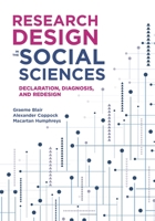 Research Design in the Social Sciences: Declaration, Diagnosis, and Redesign 0691199574 Book Cover