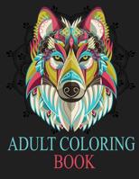 Adult Coloring Book: Adult Coloring Book: Inspired By Nature, Stress Relieving Animal Designs, Easy, and Relaxing Coloring Pages, extra large size, Different DESIGNS, (Perfect for Artist) 1092739386 Book Cover