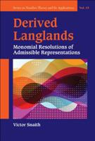 Derived Langlands: Monomial Resolutions of Admissible Representations 981327574X Book Cover