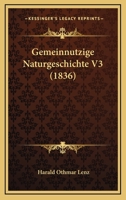 Gemeinnutzige Naturgeschichte V3 (1836) 1161177957 Book Cover