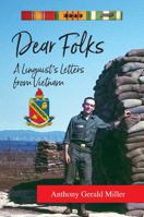 Dear Folks: A Linguist's Letters from Vietnam 1950308707 Book Cover
