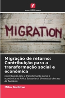 Migração de retorno: Contribuição para a transformação social e económica (Portuguese Edition) 6207912381 Book Cover