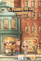 EL PUEBLO DE LAS TIENDAS: INVERSIÓN EN NEGOCIOS (LA AVENTURA DEL DINERO) (Spanish Edition) B0G6J3QR8S Book Cover