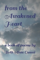 from the Awakened Heart: a book of poems B0C9SDLTJS Book Cover