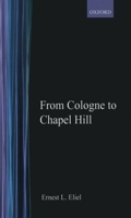 Ernest L. Eliel: From Cologne to Chapel Hill (Profiles, Pathways, and Dreams) 084121767X Book Cover