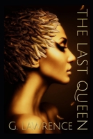 The Last Queen: Book One of The Chronicles of Cleopatra B0G6FZB3D8 Book Cover