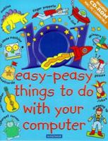 101 Easy-peasy Things to Do with Your Computer (Tag Developments) 0753402823 Book Cover
