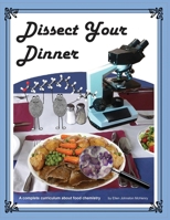 Dissect Your Dinner 1737476371 Book Cover