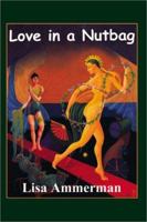 Love in a Nutbag 0595197191 Book Cover