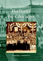 Italians in Chicago 0738508462 Book Cover