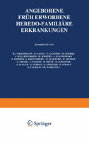 Angeborene, Fruh Erworbene, Heredo-Familiare Erkrankungen: Sechszehnter Band 3642888836 Book Cover