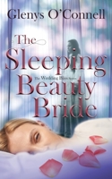 The Sleeping Beauty Bride 1509239944 Book Cover