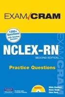 NCLEX-RN Practice Questions (2nd Edition) (Exam Cram) 078974483X Book Cover